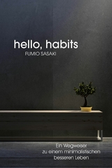 Hello, habits -  Fumio Sasaki
