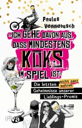 &raquo;Ich gehe davon aus, dass mindestens Koks im Spiel ist&laquo; -  Paulus Vennebusch