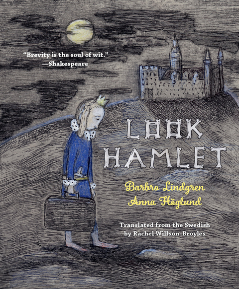 Look Hamlet -  Barbro Lindgren