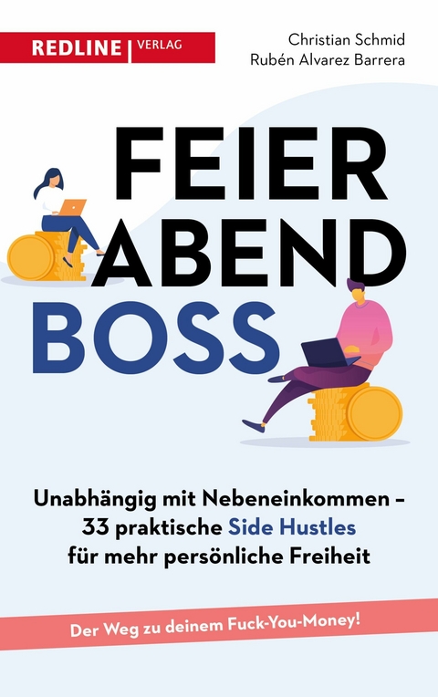 Feierabendboss -  Christian Schmid,  Rub&eacute;n Alvarez Barrera