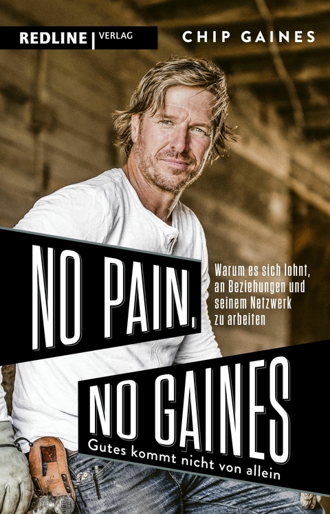 No Pain, No Gaines -  Chip Gaines