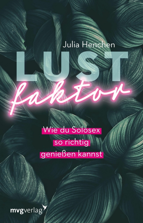 Lustfaktor -  Julia Henchen
