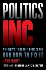 Politics Inc. -  John Raidt