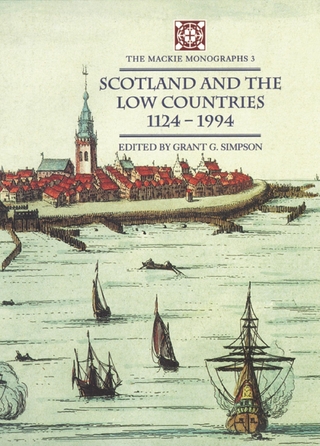 Scotland and the Low Countries 1124-1994