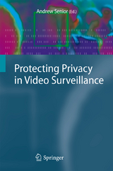Protecting Privacy in Video Surveillance - 