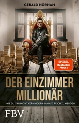 Der Einzimmer-Million&auml;r - Gerald H&ouml;rhan