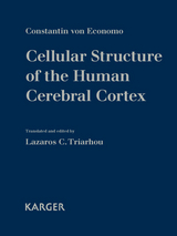 Cellular Structure of the Human Cerebral Cortex - C. von Economo