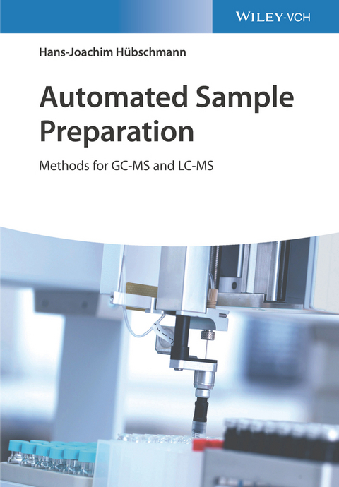 Automated Sample Preparation - Hans-Joachim H&uuml;bschmann