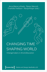 Changing Time - Shaping World - 