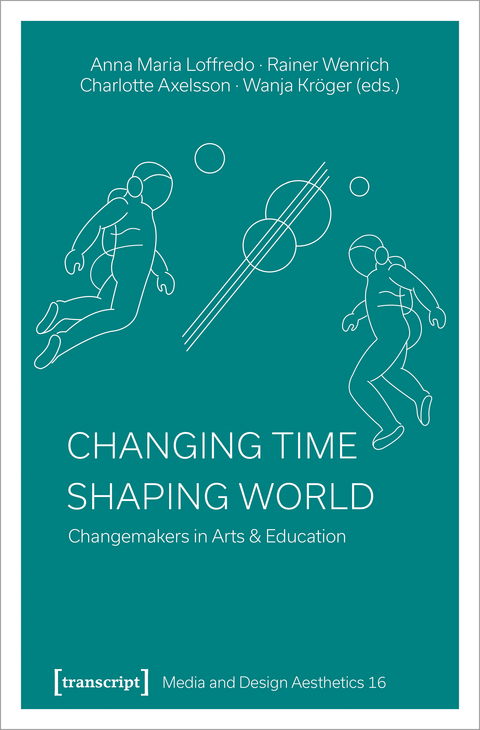 Changing Time - Shaping World - 