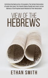 View of the Hebrews - Ethan Smith
