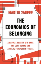 The Economics of Belonging - Martin Sandbu