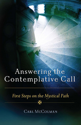 Answering the Contemplative Call -  McColman Carl McColman