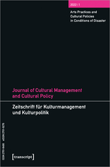Journal of Cultural Management and Cultural Policy/Zeitschrift f&uuml;r Kulturmanagement und Kulturpolitik - 