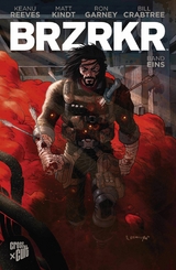 BRZRKR 1 - Keanu Reeves, Matt Kindt