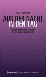 Aus der Nacht in den Tag - Paul Helfritzsch