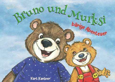 Bruno und Murksi -  Kurt Kantner