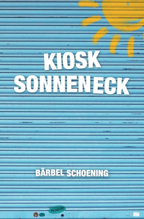 Kiosk Sonneneck - B&auml;rbel Schoening