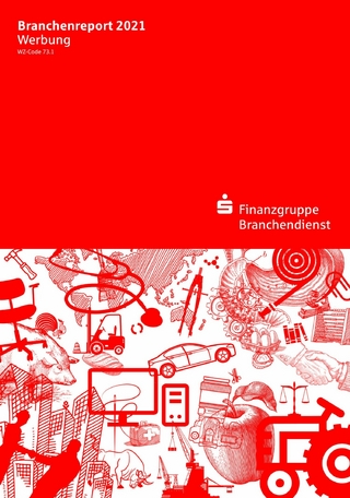 Branchenreport Werbung 2021