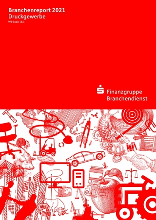 Branchenreport Druckgewerbe 2021