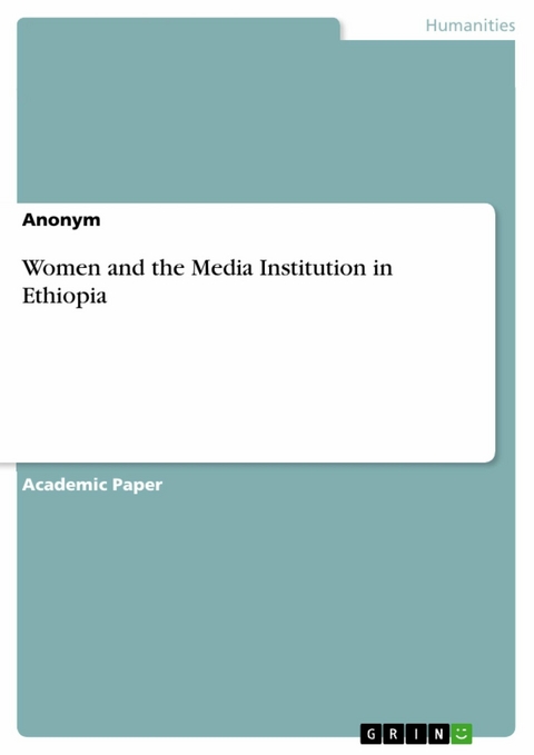 Women and the Media Institution in Ethiopia