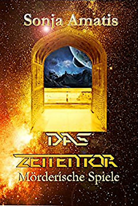 Das Zeitentor - Sonja Amatis