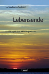 Lebensende - Larissa C. Seelbach