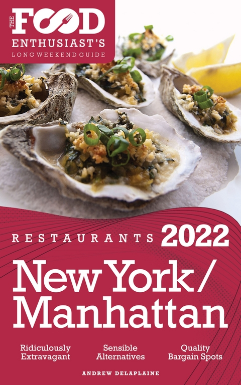 2022 New York / Manhattan Restaurants -  Andrew Delaplaine