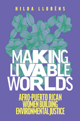 Making Livable Worlds - Hilda Llor&eacute;ns