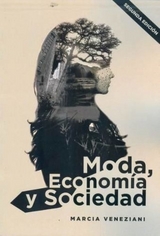 Moda, Economía y Sociedad - Marta Veneziani