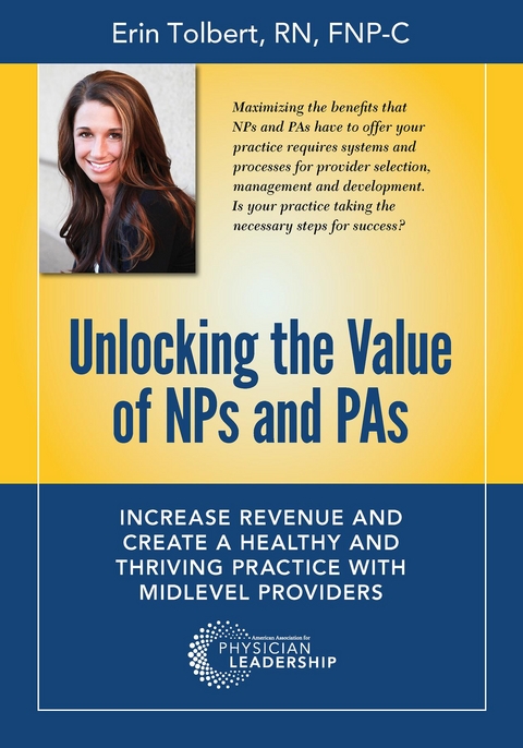 Unlocking the Value of NPs and PAs - Erin Tolbert