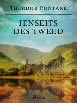 Jenseits des Tweed - Theodor Fontane