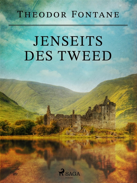 Jenseits des Tweed - Theodor Fontane
