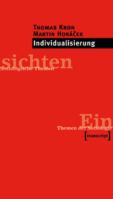 Individualisierung - Thomas Kron, Martin Hor&aacute;cek