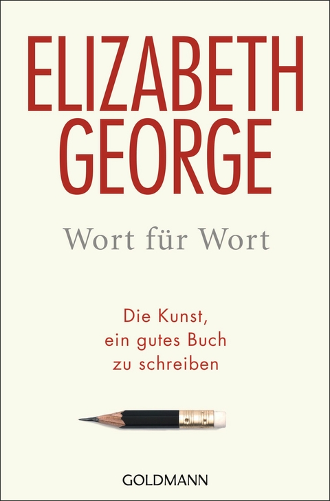 Wort f&uuml;r Wort - Elizabeth George