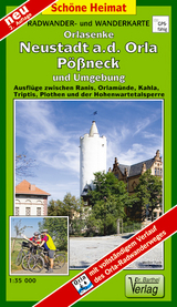 Radwander- und Wanderkarte Orlasenke, Neustadt a.d. Orla, P&ouml;&szlig;neck und Umgebung