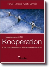 Management 2.0: Kooperation - der entscheidende Wettbewerbsvorteil