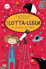 Mein Lotta-Leben (18). Im Zeichen des Tapirs - Alice Panterm&uuml;ller