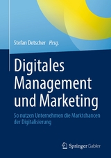 Digitales Management und Marketing - 