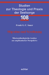 Migration und Vers&ouml;hnung - Frank G. C. Sauer