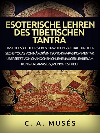 Esoterische lehren des Tibetischen Tantra (Übersetzt)