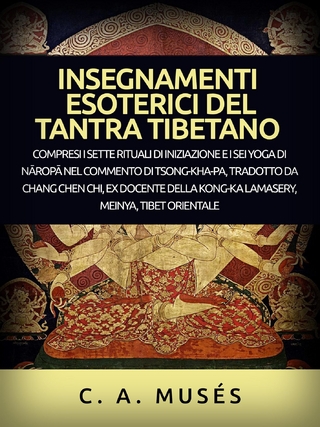 Insegnamenti esoterici del Tantra tibetano (Tradotto)