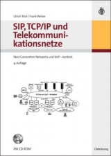 SIP, TCP/IP und Telekommunikationsnetze - Trick, Ulrich; Weber, Frank