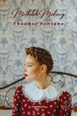 Mathilde M&ouml;hring - Theodor Fontane