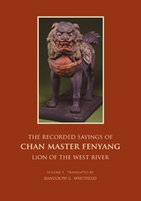 The Recorded Sayings of Chan Master Fenyang Wude - Randolph S. Whitfield