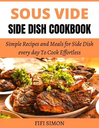 Sous Vide Side Dish Cookbook