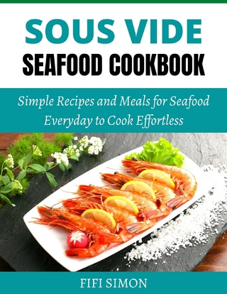Sous Vide Seafood Cookbook