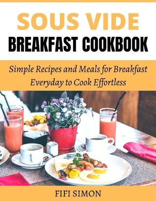 Sous Vide Breakfast Cookbook