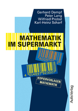 Kopiervorlagen Mathematik / Mathematik im Supermarkt - Gerhard Dempf, Peter Lang, Wilfried Probst, Karl H Scharf