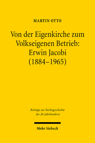 Von der Eigenkirche zum Volkseigenen Betrieb: Erwin Jacobi (1884-1965)